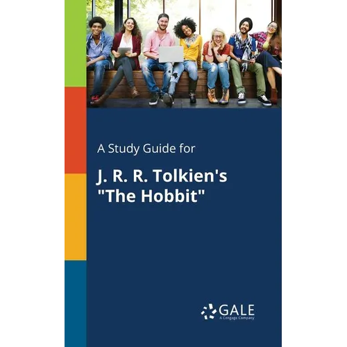 A Study Guide for J. R. R. Tolkien's "The Hobbit" - Paperback