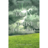 The Deity of Christ Declared - Paperback