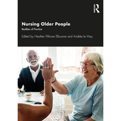 Nursing Older People: Realities of Practice - Paperback
