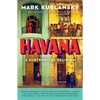 Havana: A Subtropical Delirium - Paperback
