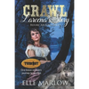 Crawl: Larcena's Story - Paperback
