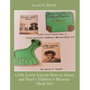 Little Lorrie Lincoln Goes to James and Pearl's Children's Museum (Book Six) - Paperback