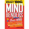 The Little Book of Big Mind Benders: Over 450 Word Puzzles, Number Stumpers, Riddles, Brainteasers, and Visual Conundrums - Paperback