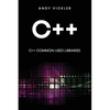 C++: C++ Common used Libraries - Paperback