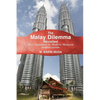 The Malay Dilemma Revisited: Race Dynamics In Modern Malaysia - Updated Edition - Paperback