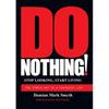 Do Nothing! - Paperback