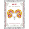 Aries: Your Cosmic Coloring Book: 24 Astrological Designs for Your Zodiac Sign! - Paperback