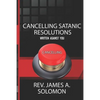 Cancelling Satanic Resolutions Written Against You - Paperback
