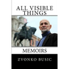 All Visible Things: Memoirs - Paperback