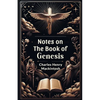 Notes on the Book of Genesis - Paperback