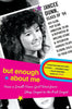 But Enough about Me: How a Small-Town Girl Went from Shag Carpet to the Red Carpet - Paperback