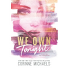 We Own Tonight - Hardcover