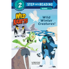 Wild Winter Creatures! (Wild Kratts) - Paperback