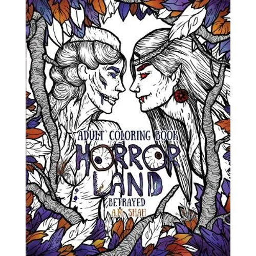 Adult Coloring Book Horror Land: Betrayed (Book 5) - Paperback
