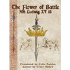 The Flower of Battle: MS Ludwig XV13 - Hardcover