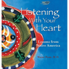 Listening with Your Heart - Hardcover