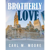 Brotherly Love - Paperback