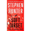 Soft Target: A Thriller - Mass Market Paperbound