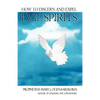How To Discern and Expel Evil Spirits - Paperback
