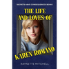 The Life and Loves of Karen Romano - Paperback