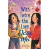 With Twice the Love, Dessie Mei - Hardcover