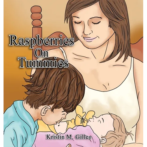 Raspberries on Tummies - Hardcover