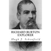 Richard Burton Explorer - Paperback