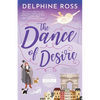 The Dance of Desire: A Muses of Scandal novel - Paperback