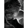Putting The Trembling Kiss at Ease - Hardcover