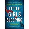 Little Girls Sleeping: An absolutely gripping crime thriller - Paperback