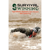 Survival Swimming: Swimming Training for Escape and Survival - Paperback