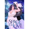 Space for Love - Paperback