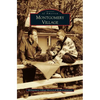 Montgomery Village - Hardcover