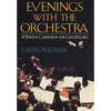Evenings with the Orchestra: A Norton Companion for Concertgoers (First) - Hardcover