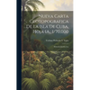 Nueva Carta Geotopografica De La Isla De Cuba, Hoja 1A., 1/70,000: Memoria Justificativa - Hardcover