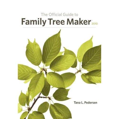 The Official Guide to Family Tree Maker (2010) - Hardcover
