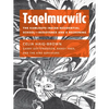 Tsqelmucwílc: The Kamloops Indian Residential School―resistance and a Reckoning - Paperback