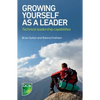 Growing Yourself As A Leader: Technical Leadership Capabilities - Paperback