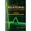 Becoming a Relational First Responder: Using Six Bond Building Expressions - Paperback