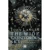The Wide, Carnivorous Sky and Other Monstrous Geographies - Paperback