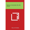 With a Feather on My Nose - Hardcover