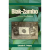 Biak-Zambo: A Story of Two Soldiers - Paperback