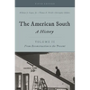 The American South: A History, Volume 2, from Reconstruction to the Present, Fifth Edition - Paperback