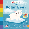I'm a Polar Bear - Board Book