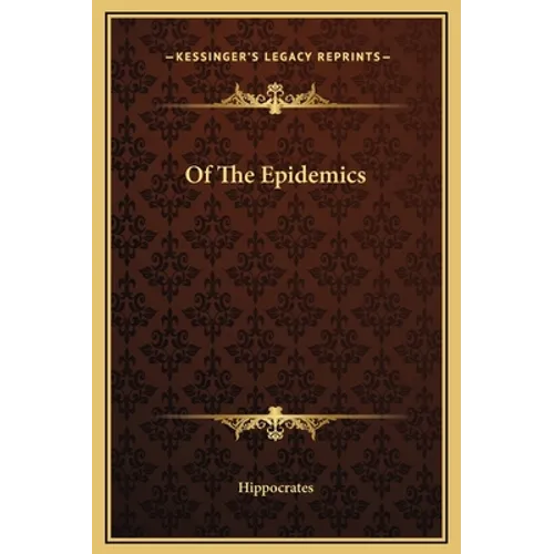Of The Epidemics - Hardcover