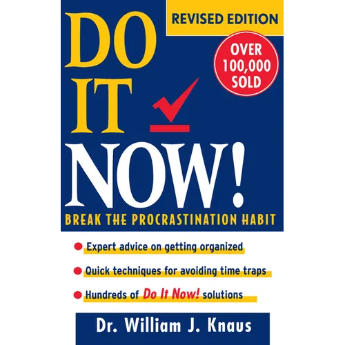 Do It Now!: Break the Procrastination Habit - Paperback