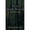 In a Dark Wood - Paperback