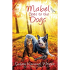 Mabel Goes to the Dogs - Paperback