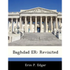 Baghdad Er: Revisited - Paperback