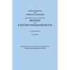 Genealogical and Personal Memoirs Relating to the Families of Boston and Eastern Massachusetts. in Four Volumes. Volume II - Paperback